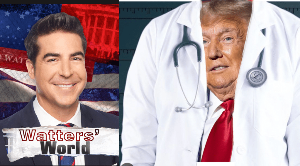 We need a dementia expert to don their white coat and go on Watters’ World to explain why Trump fits the diagnosis, by Hal Brown,&nbsp;MSW