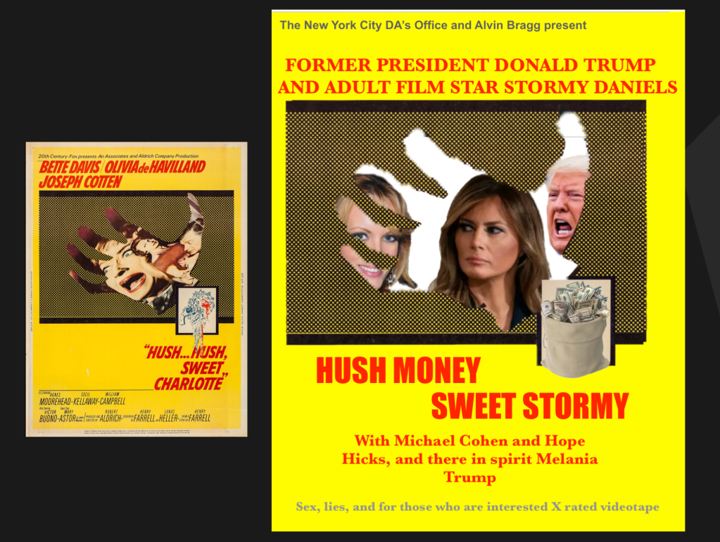 “Hush, Hush, Sweet Charlotte” was a hit in 1964, “Hush Money Sweet Stormy” could be a 2014 blockbuster, by Hal Brown, MSW